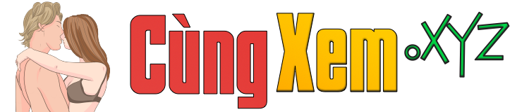 Cùng Xem Phim X